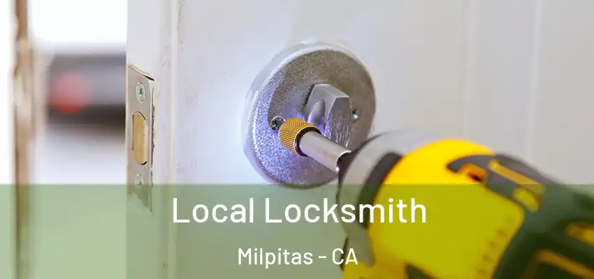 Local Locksmith Milpitas - CA