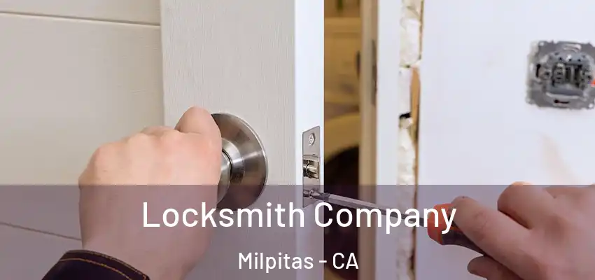 Locksmith Company Milpitas - CA