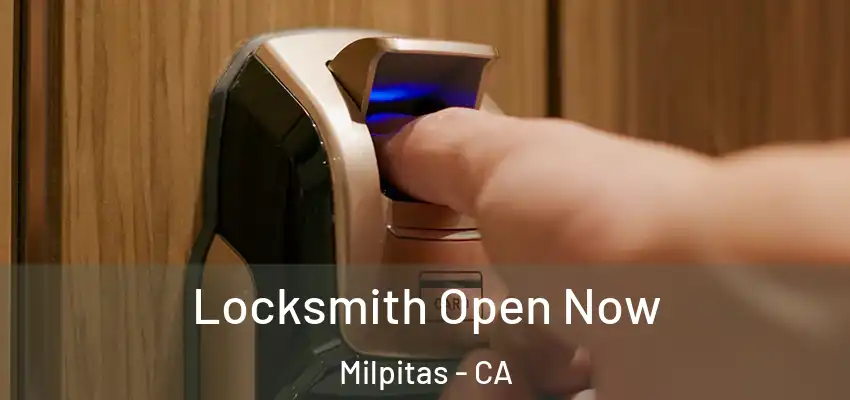  Locksmith Open Now Milpitas - CA