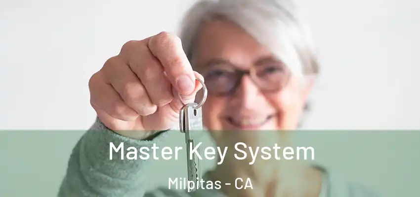Master Key System Milpitas - CA